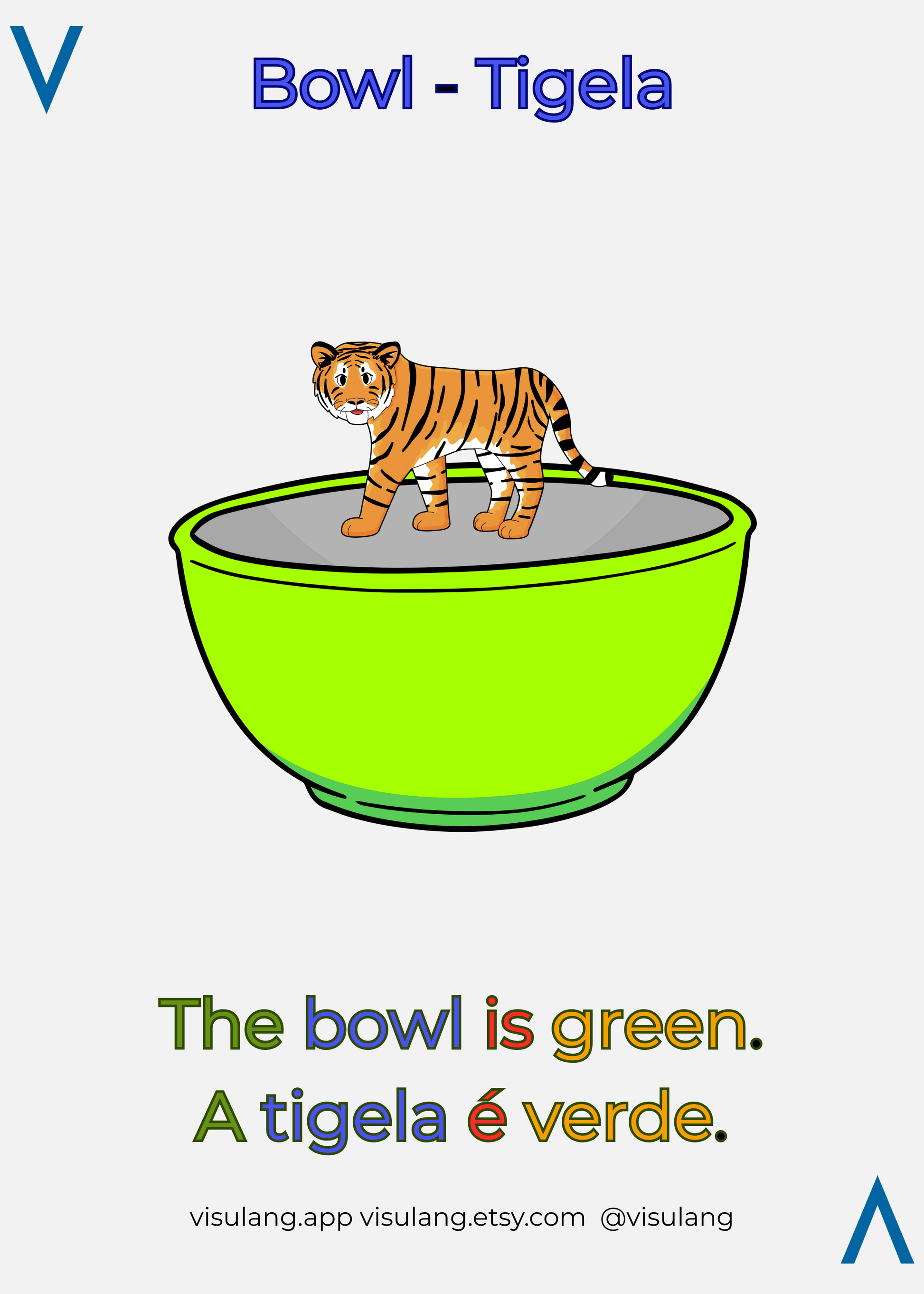 Green bowl with a tiger illustration and text in multiple languages on a white background "Bowl - Tigela"