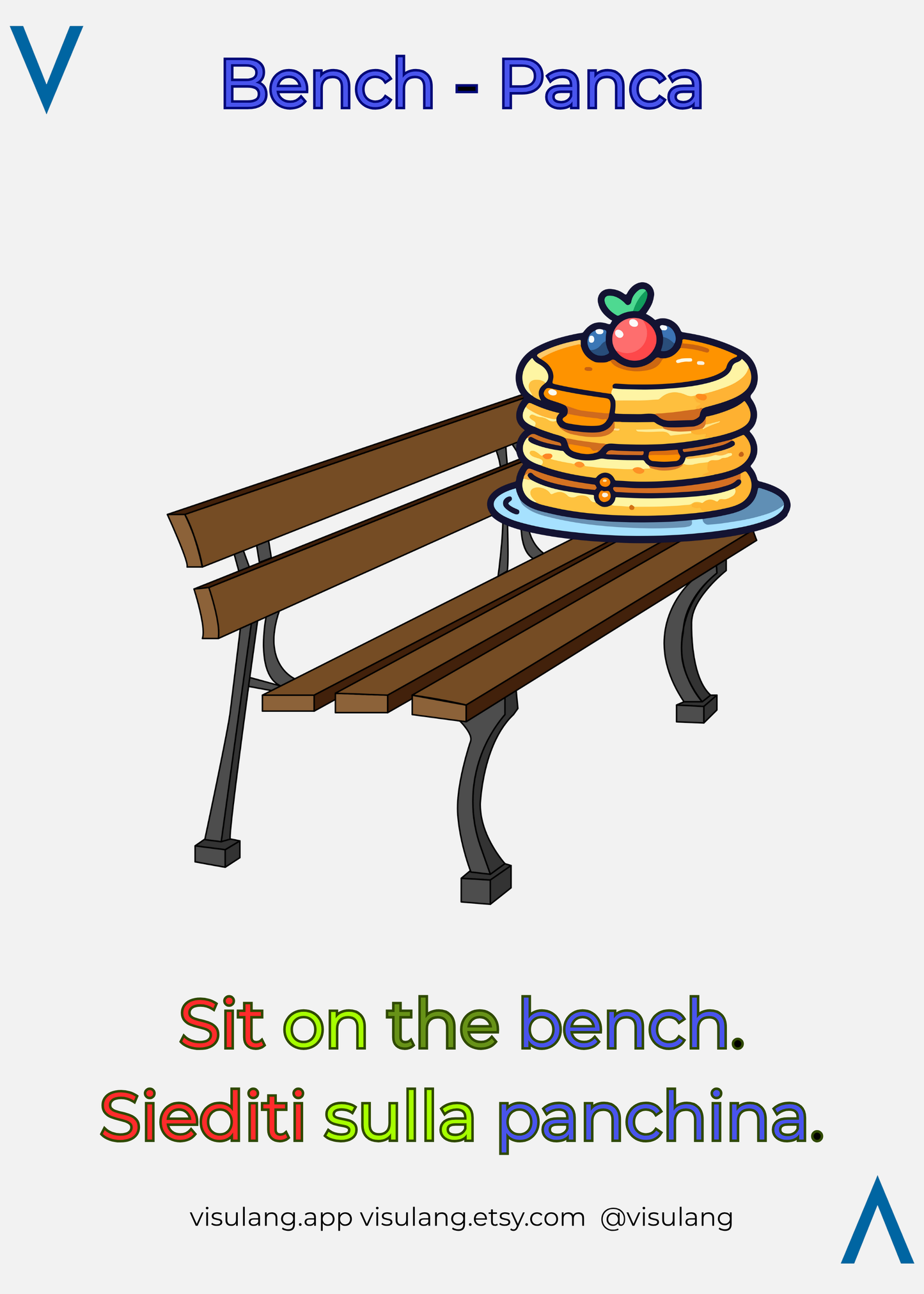 Bench in Italian - Panca, represented by an image of a pancake on a bench.