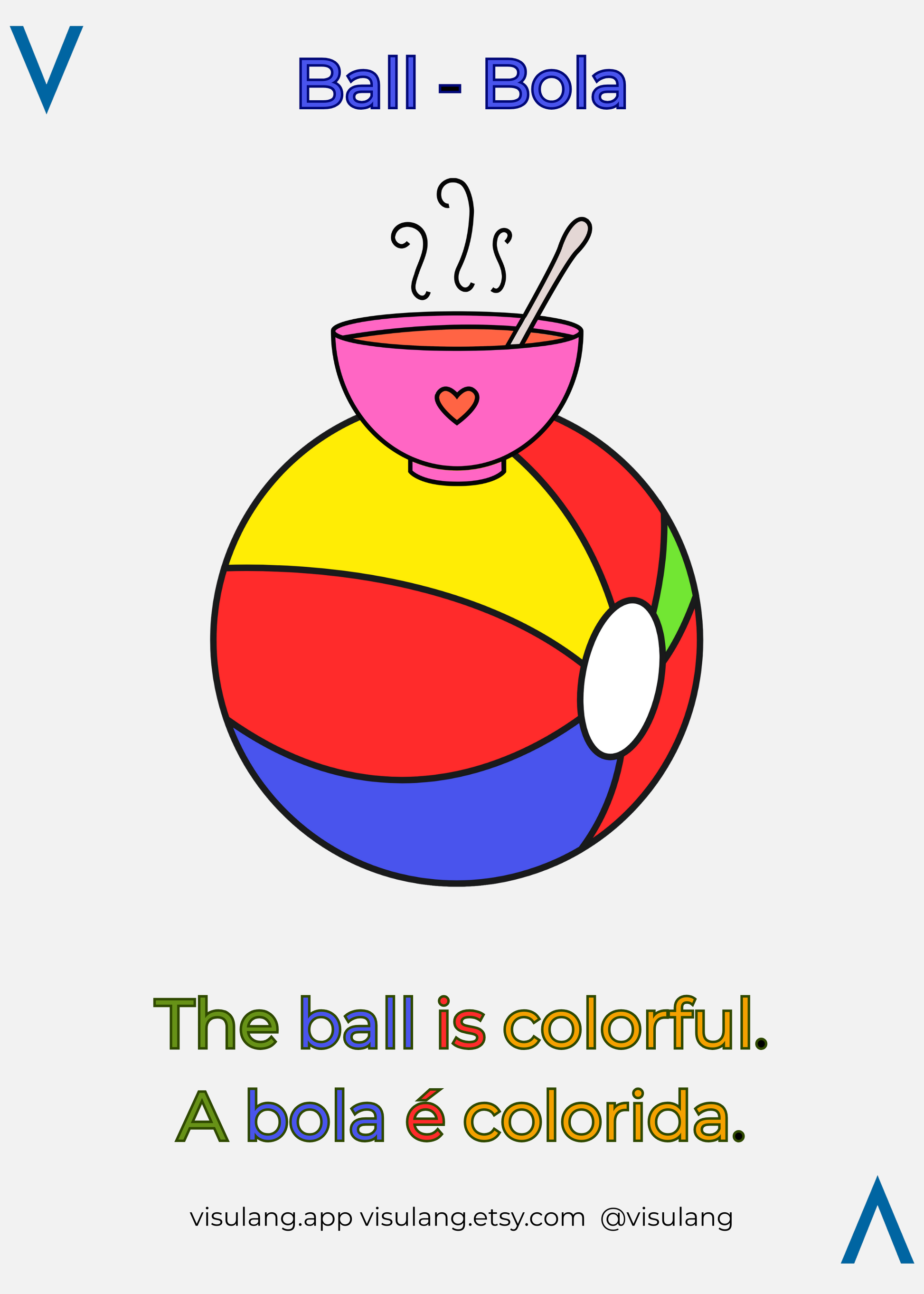 Ball in Portuguese - Bola: The ball is colorful - A bola é colorida