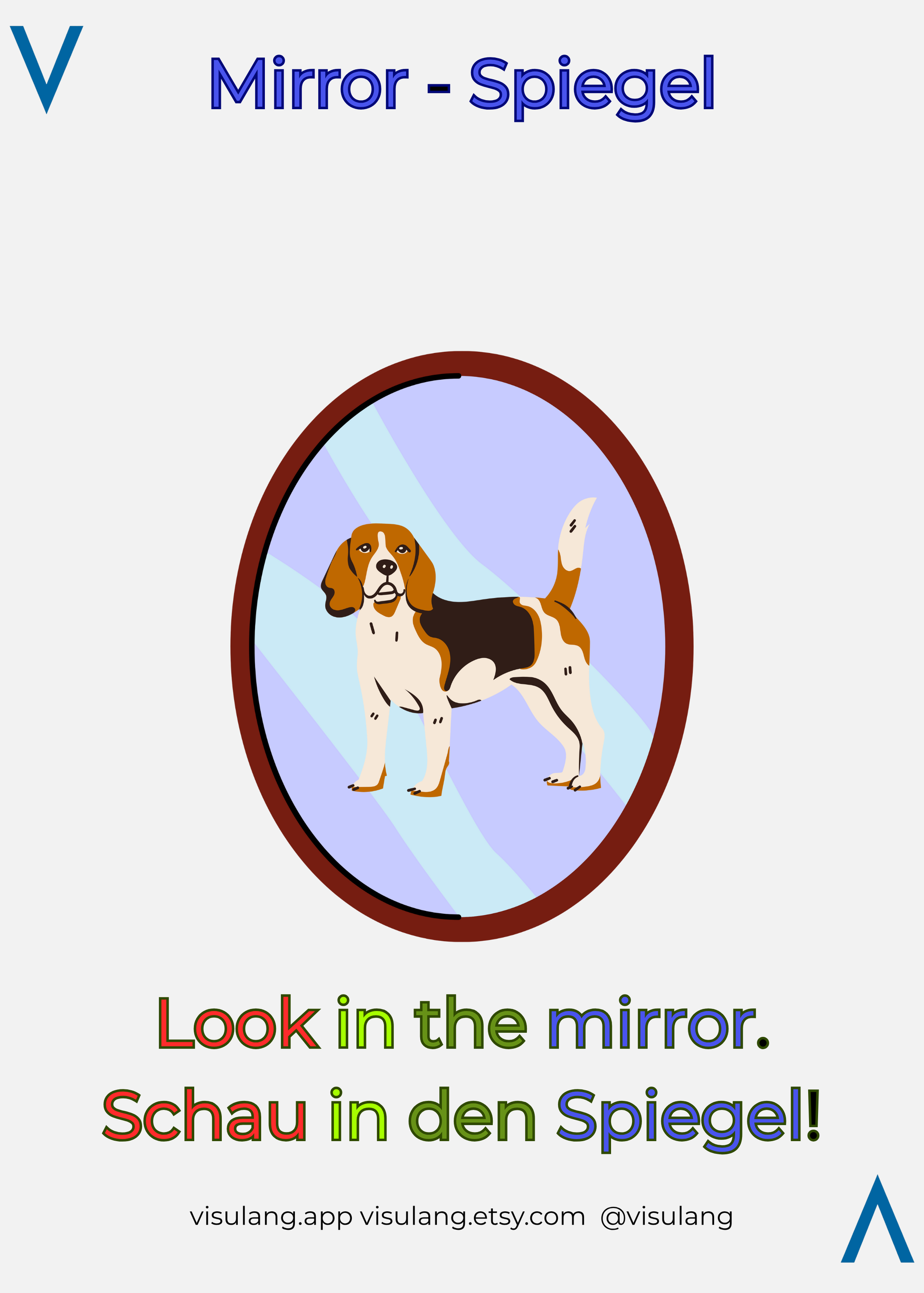 Dog looking into a mirror with text 'Look in the mirror. Schau in den Spiegel!' and branding elements.