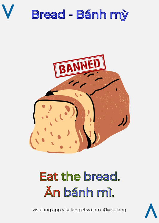 A detailed illustration of a sliced loaf of bread featuring a red "BANNED" stamp, designed for high-retention Vietnamese language acquisition.